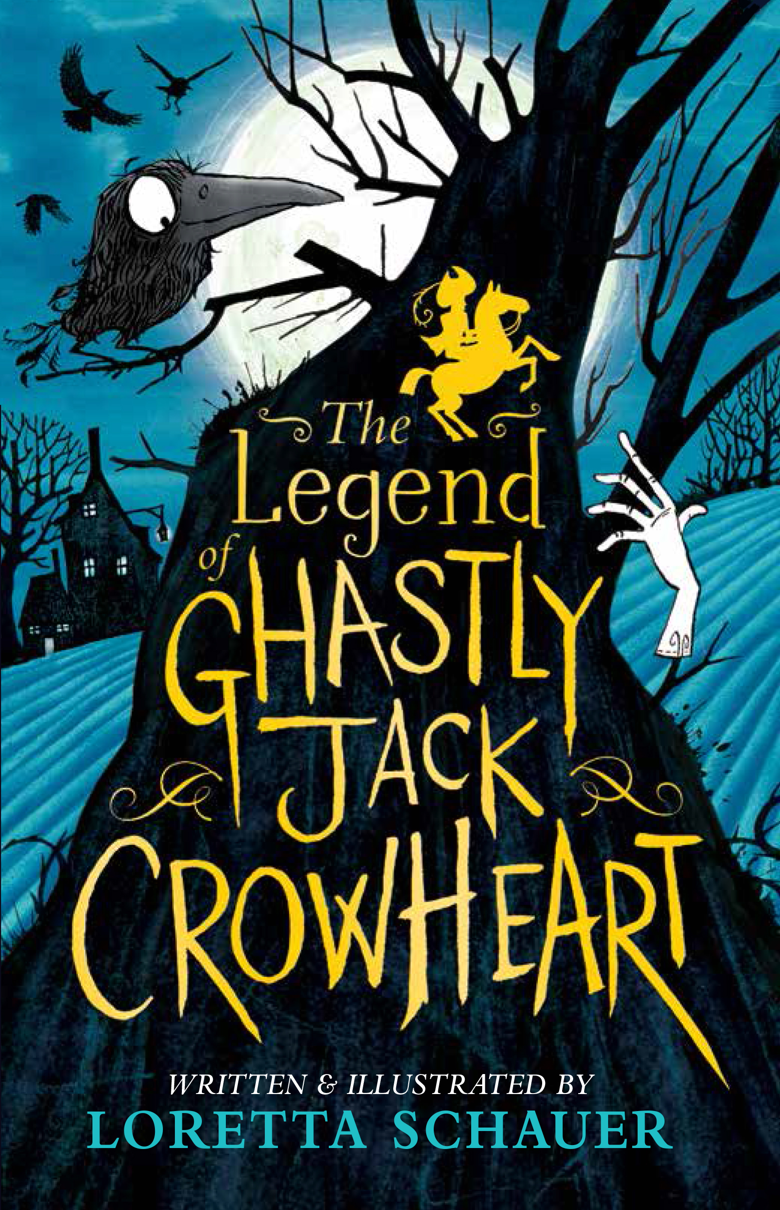 Front cover of 'The Legend of Ghastly Jack Crowheart' by Loretta Schauer
