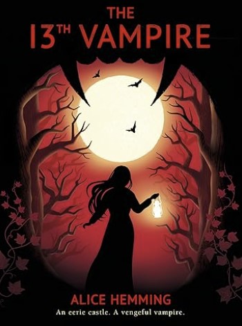 Cover for 'The Thirteenth Vampire' by Alice Hemming
